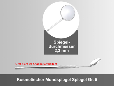 Ersatzspiegel Mundspiegel Spiegel G.r5